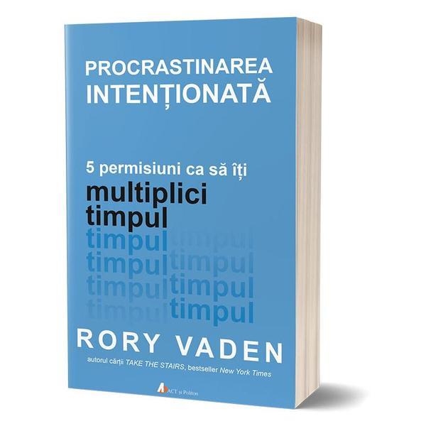 Procrastinarea intentionata