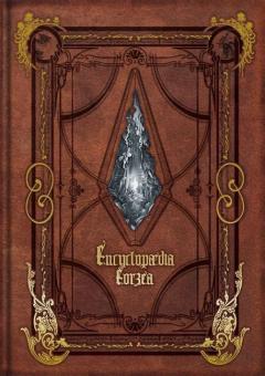 Encyclopaedia Eorzea - Volumul 1
