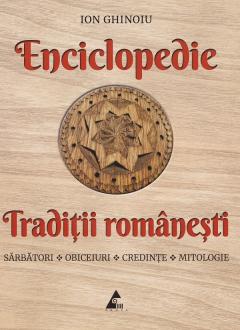 Enciclopedie - Traditii romanesti