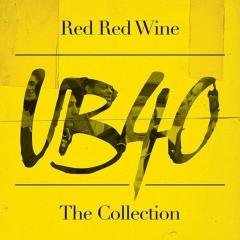 Red Red Wine: The Collection (Limited Edition - Transparent Red Vinyl)