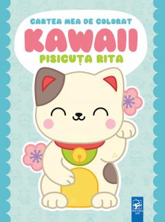 Cartea mea de colorat Kawai. Pisicuta Rita
