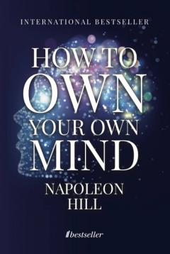 How to own your own mind