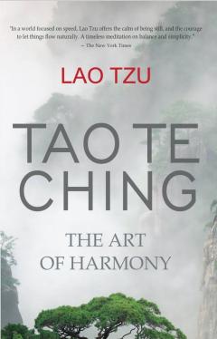 Tao Te Ching - The Art of Harmony