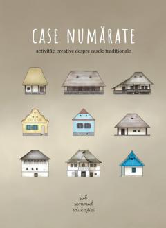 Case numarate: activitati creative despre casele traditionale