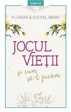 Jocul vietii si cum sa-l jucam