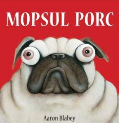 Mopsul Porc. Vol 1