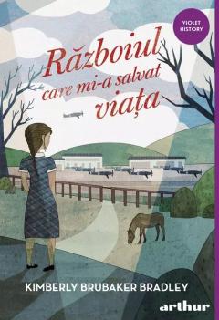 Razboiul care mi-a salvat viata