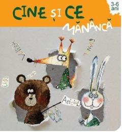 Vreau sa stiu (3-6 Ani) - Cine si ce mananca