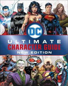 DC Comics Ultimate Character Guide New Edition