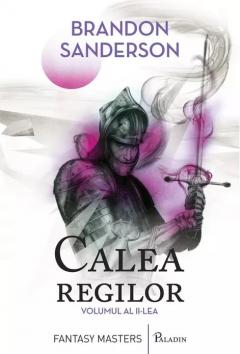 Calea regilor - Vol 2