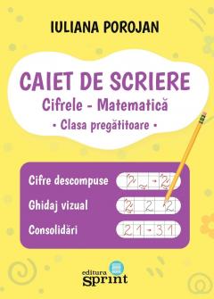 Caiet de scriere. Cifrele - Matematica - Clasa Pregatitoare