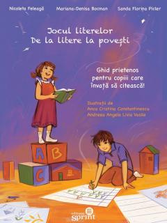 Jocul literelor. De la litere Ia povesti