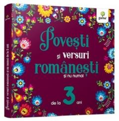 Povesti si versuri romanesti si nu numai pentru 3 ani