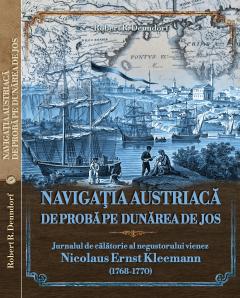 Navigatia austriaca de proba pe Dunarea de Jos