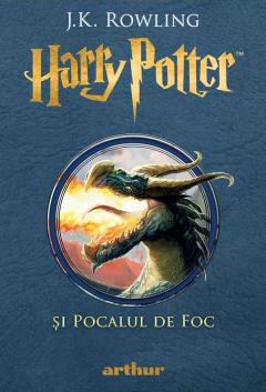 Harry Potter si Pocalul de Foc - Vol 4