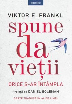 Spune da vietii. Orice s-ar intampla