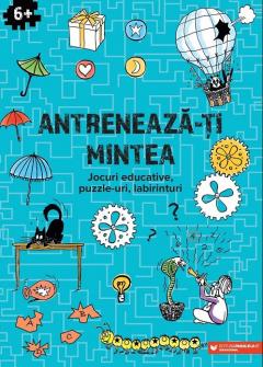 Antreneaza-ti mintea - Jocuri educative, puzzle-uri, labirinturi 6 ani+