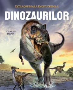 Extraordinara enciclopedie a dinozaurilor