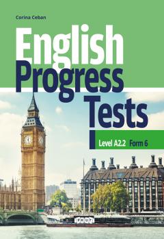 English Progress Tests. Form 6. Level A 2.2