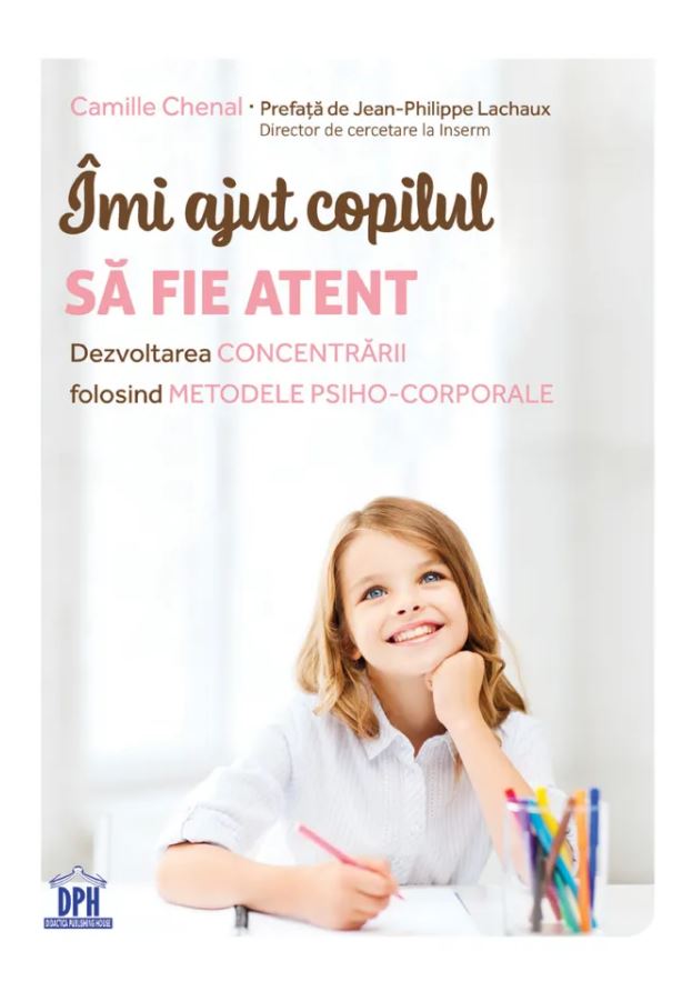Imi ajut copilul sa fie atent
