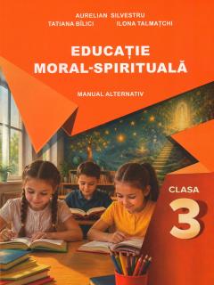 Educatie moral-spirituala cl.3. Manual