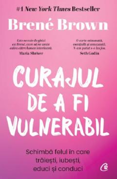 Curajul de a fi vulnerabil