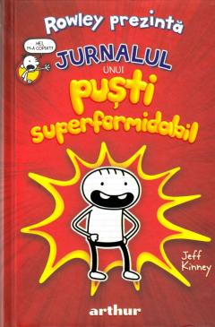 Jurnalul unui pusti superformidabil 1