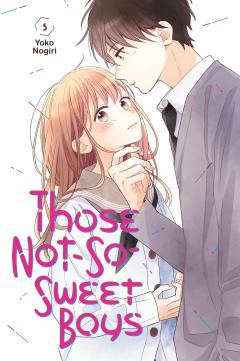 Those Not-So-Sweet Boys - Volume 5