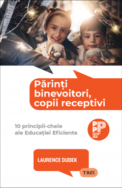 Parinti binevoitori, copii receptivi