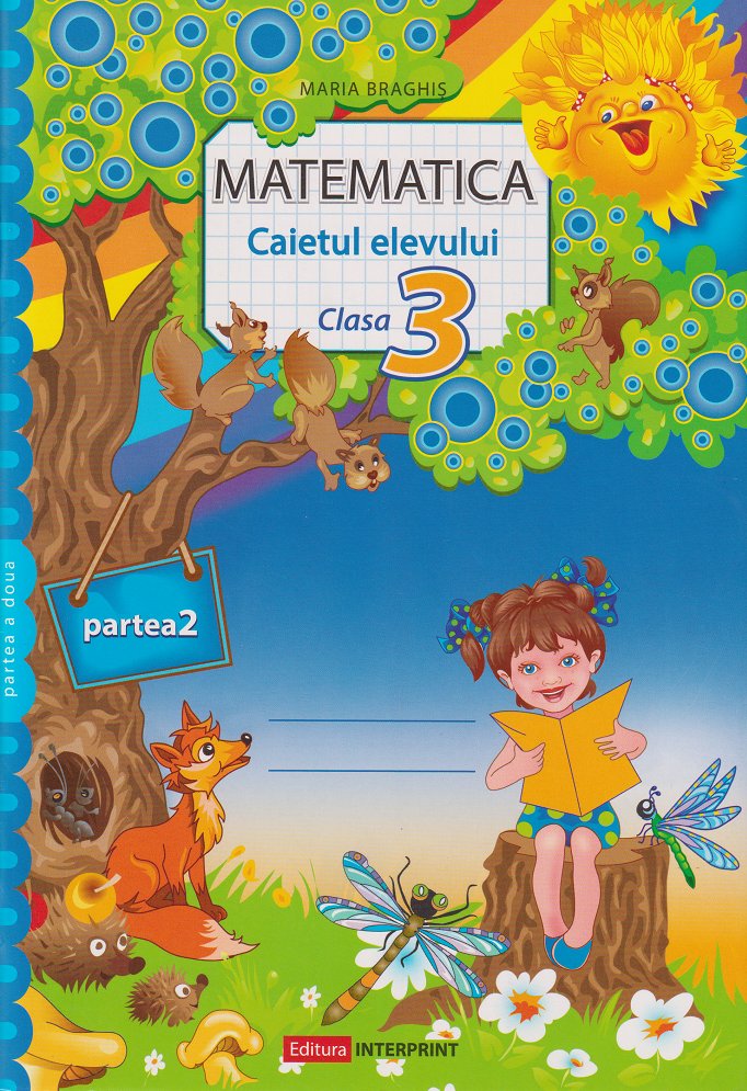 Matematica cl.3. Caietul elelvului. Partea 2