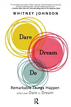 Dare, Dream, Do