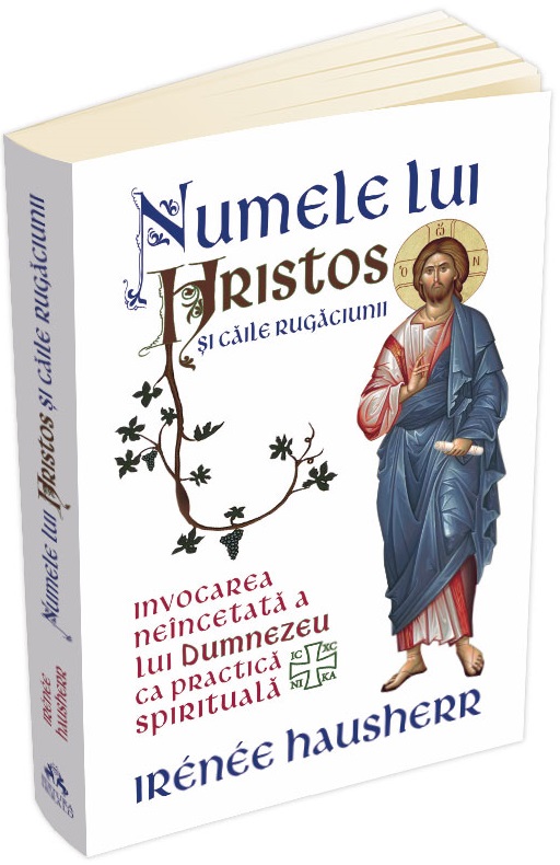 Numele lui Hristos si caile rugaciunii