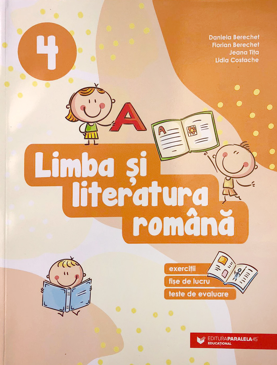 Limba Si Literatura Romana - Clasa A IV-a - Jeana Titita, Daniela ...