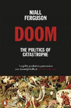 Doom: The Politics of Catastrophe