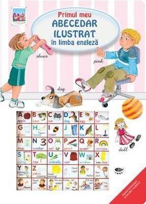 Primul Meu Abecedar Ilustrat In Limba Engleza