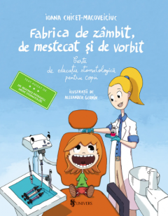 Fabrica de zambit, de mestecat si de vorbit