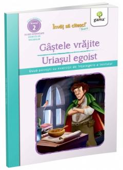 Gastele vrajite. Uriasul egoist