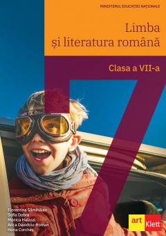 Limba si literatura romana. Manual pentru clasa a VII-a