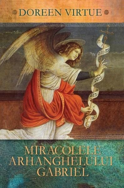 Miracolele Arhanghelului Gabriel