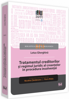 Tratamentul creditorilor si regimul juridic al creantelor in procedura insolventei