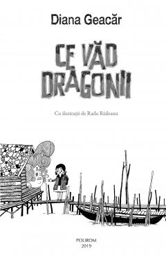 Ce vad dragonii