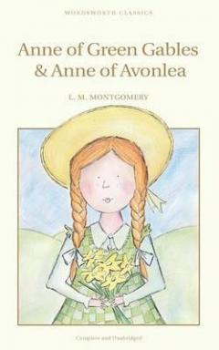 Anne of Green Gables & Anne of Avonlea