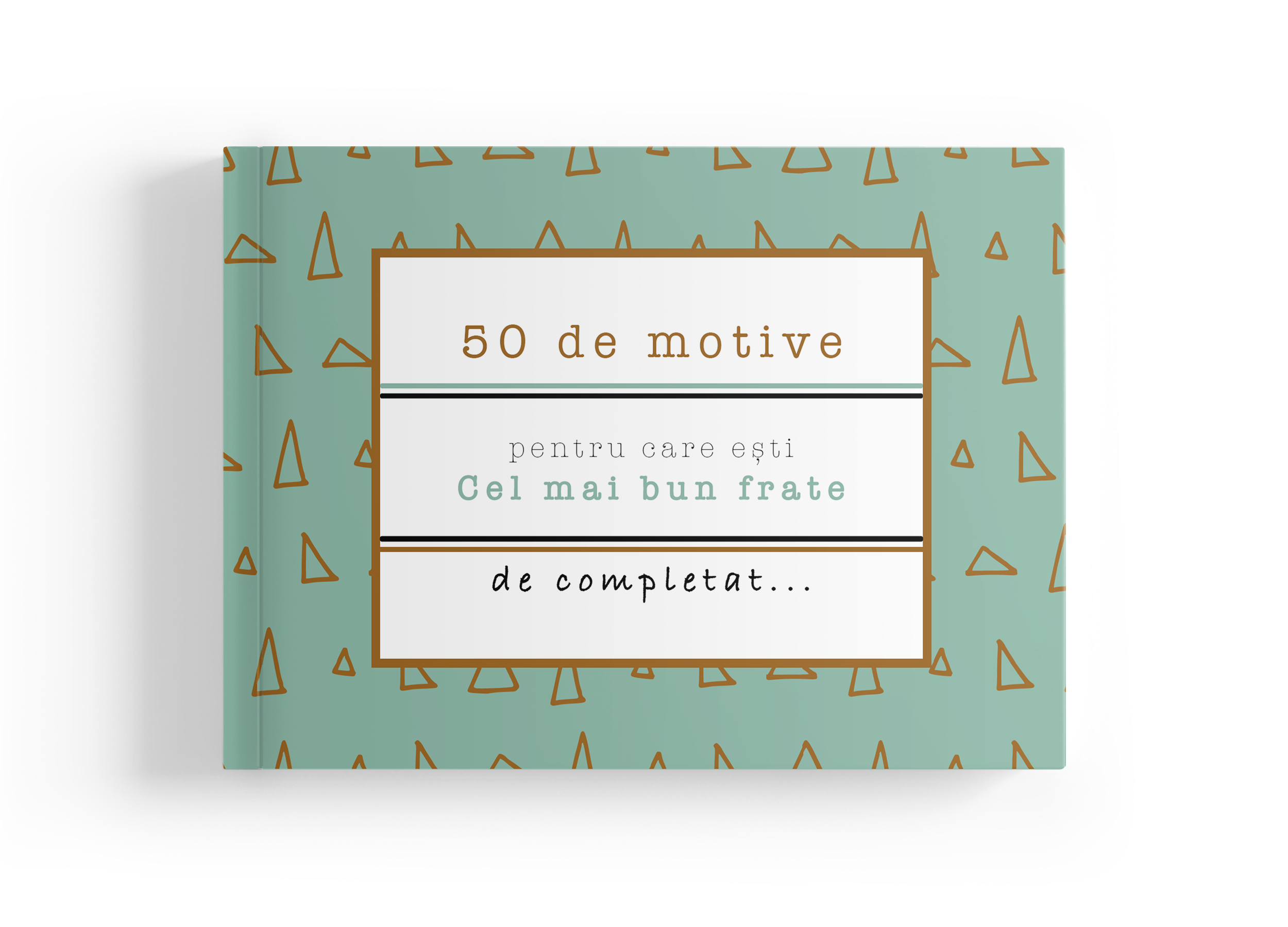 50 de motive pentru care esti -Cel mai bun frate