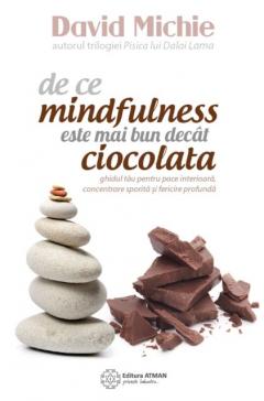 De ce mindfulness este mai bun decat ciocolata