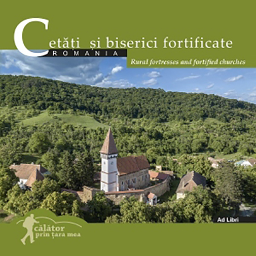 Cetati si biserici fortificate din Romania / Rural fortresses and fortifield churches