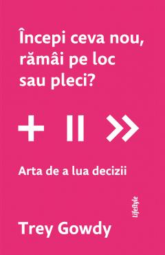 Incepi ceva nou, ramai pe loc sau pleci?