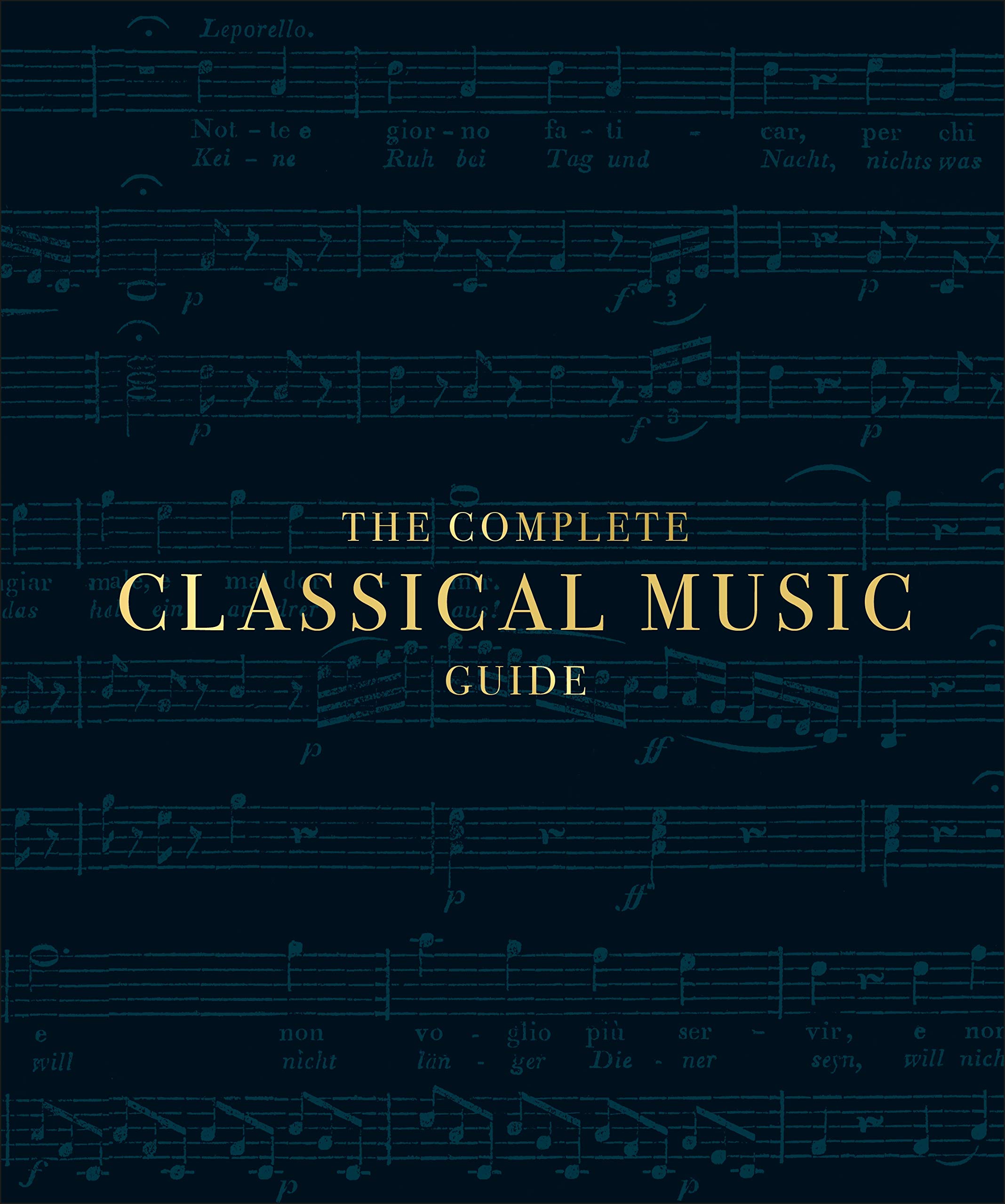 Complete Classical Music Guide
