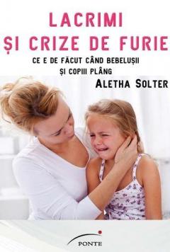 Lacrimi si crize de furie