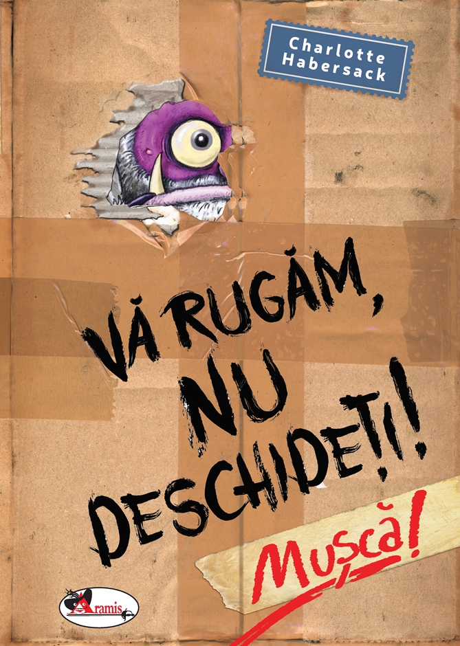 Va rugam nu deschideti! Musca!