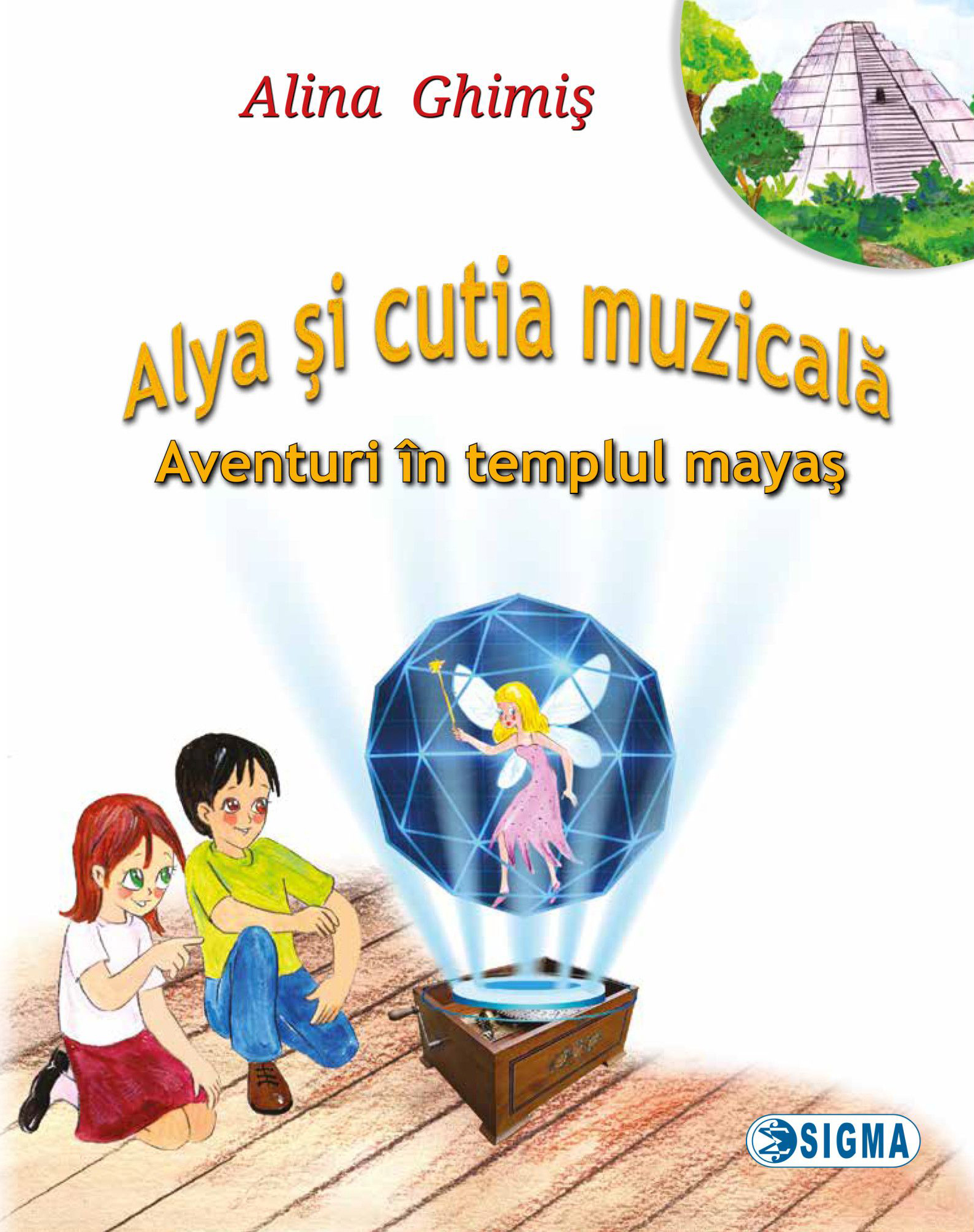 Alya si cutia muzicala. Aventuri in templu mayas